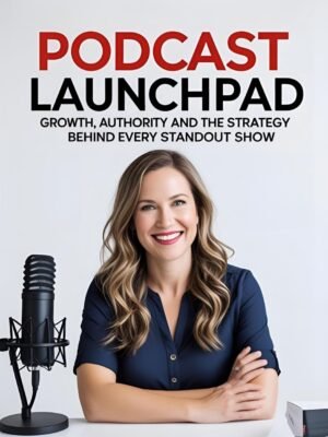 Podcast Launchpad