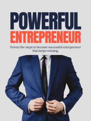 Powerful Entrepreneur