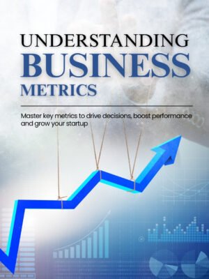 Understanding Business Metrics